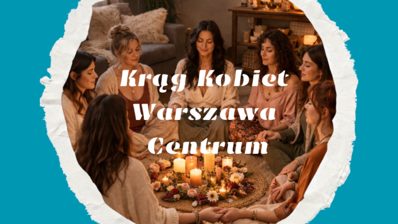 Krąg Krąg Kobiet - Pełnia Księżyca