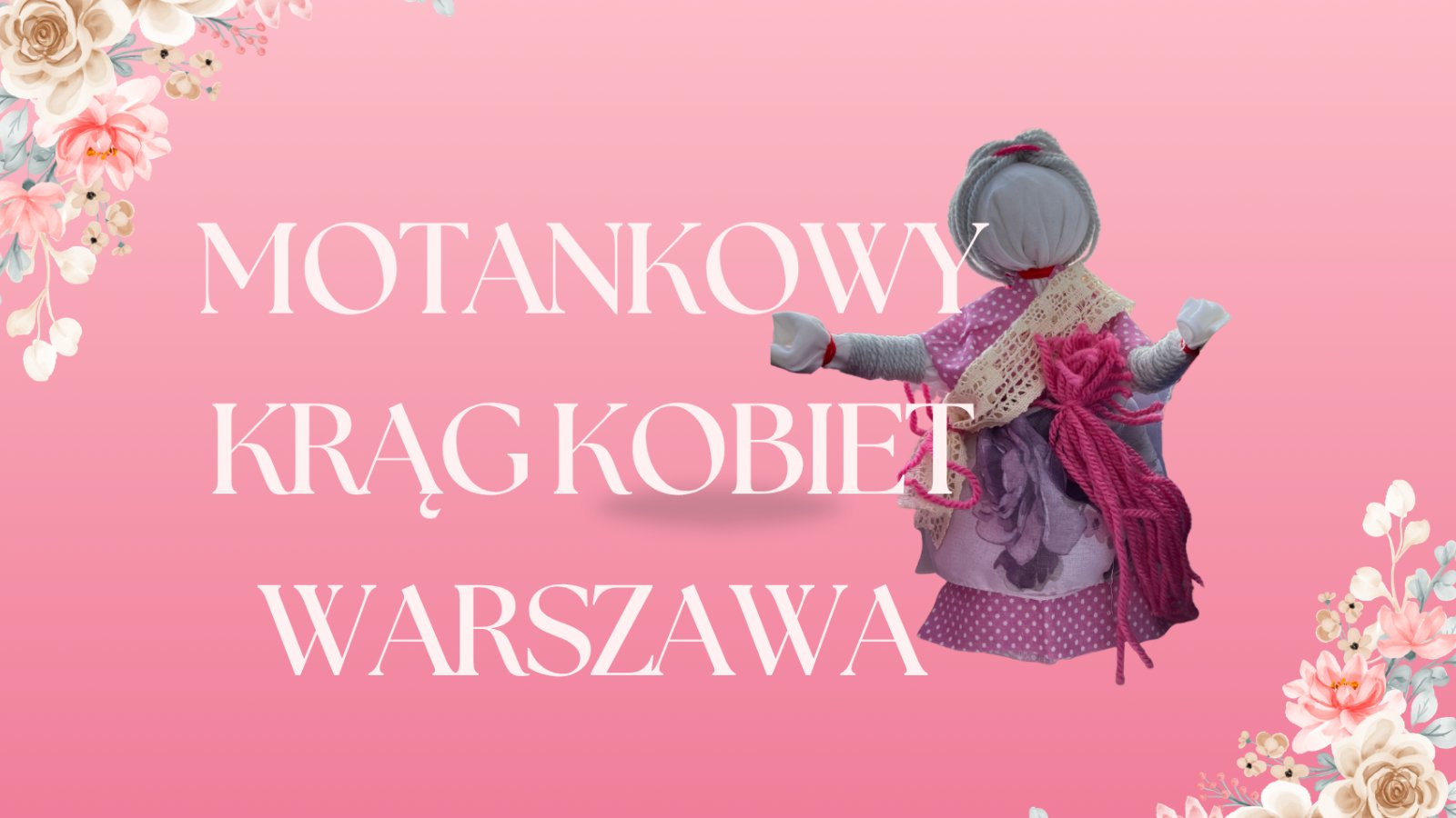 Krąg Kobiet w Warszawie