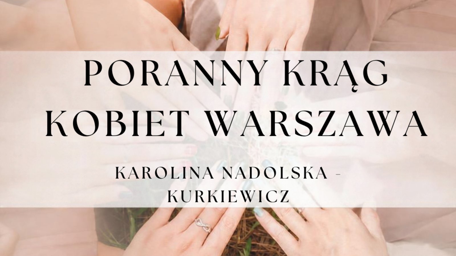Circle Poranny Krąg Kobiet Warszawa